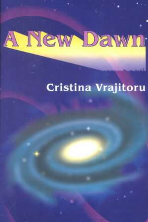 A New Dawn de Cristina Vrajitoru