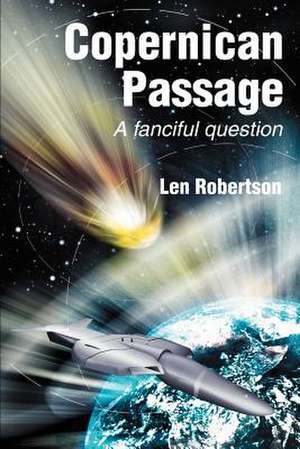 Copernican Passage de Len Robertson