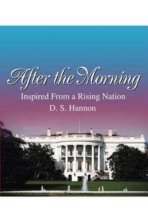 After the Morning de Debra S. Hannon