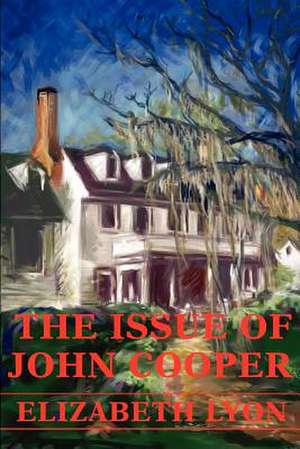 The Issue of John Cooper de Elizabeth Lyon