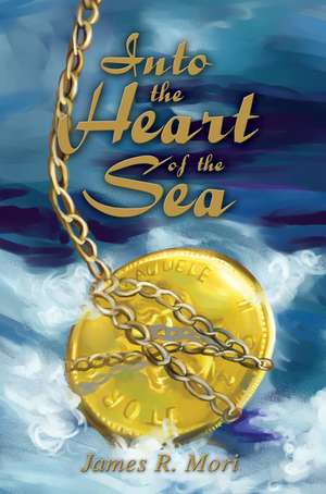 Into the Heart of the Sea de James R. Mori