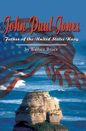 John Paul Jones de Wallace Bruce