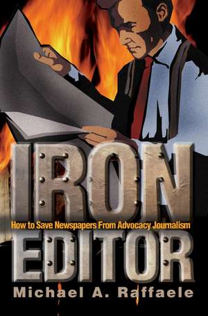 Iron Editor de Michael A. Raffaele