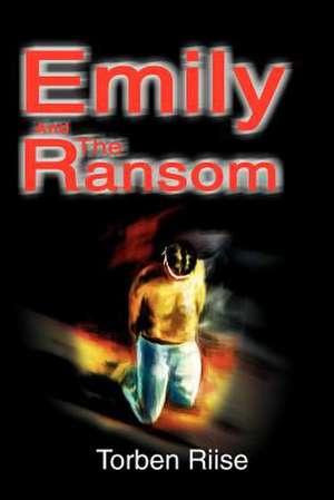 Emily and the Ransom de Torben Riise