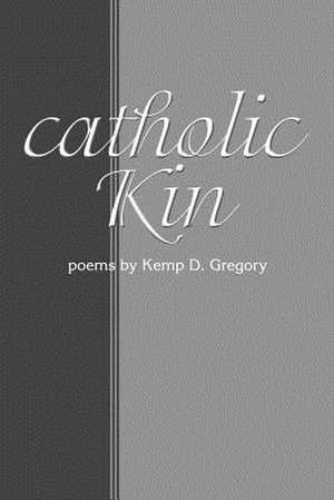 Catholic Kin de Kemp D. Gregory