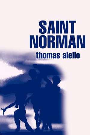 Saint Norman de Thomas Aiello