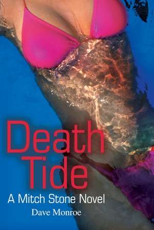 Death Tide de Dave Monroe