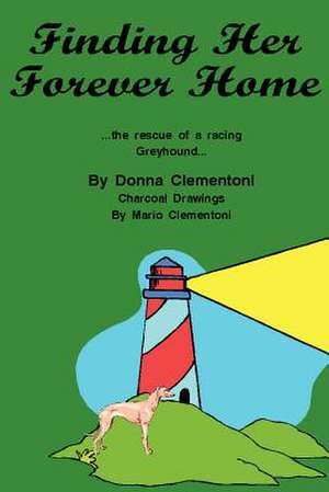 Finding Her Forever Home de Donna Clementoni