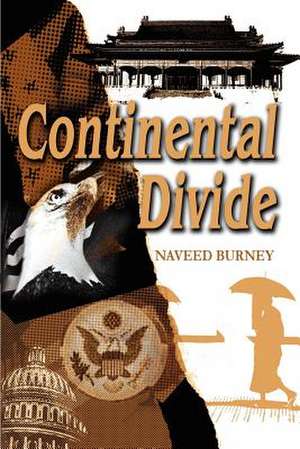 Continental Divide de Naveed Burney