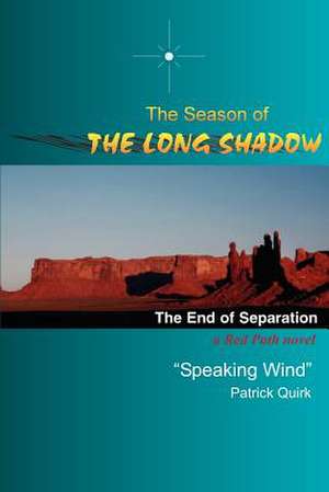 The Season of the Long Shadow de James T. King