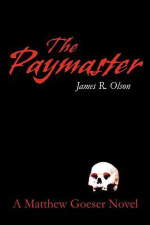 The Paymaster de James R. Olson