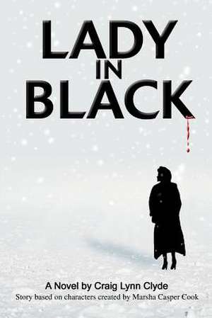 Lady in Black de Craig Lynn Clyde