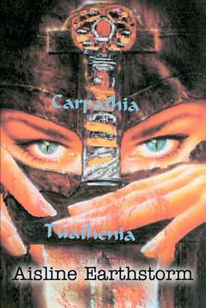 Carpathia Tuathenia de Aisline M. Earthstorm