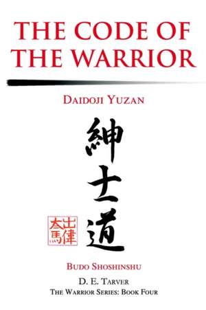 The Code of the Warrior de Daidoji Yuzan