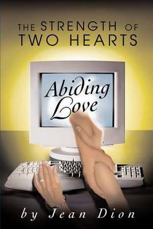 Abiding Love de Jean Dion