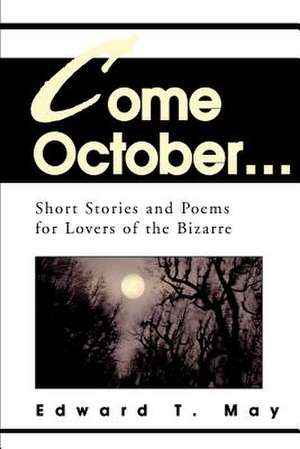 Come October... de Edward T. May