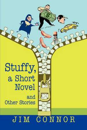 Stuffy, a Short Novel de Jim Connor