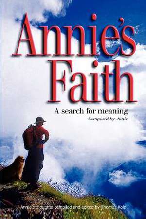 Annie's Faith de Thomas Kolp