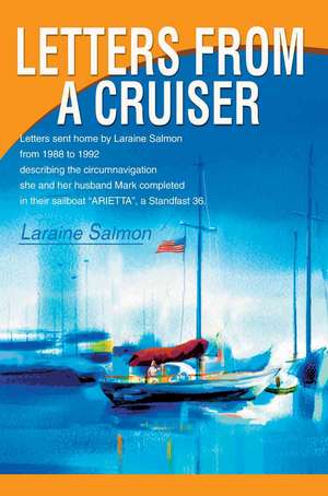 Letters from a Cruiser de Laraine Salmon