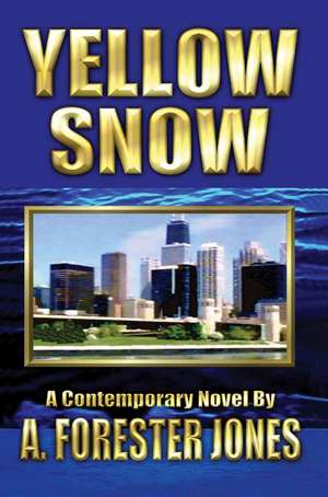 Yellow Snow de A. Forester Jones