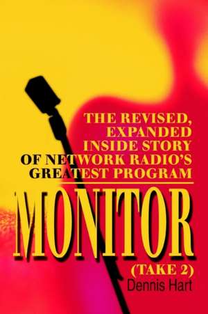 Monitor (Take 2) de Dennis Hart