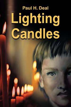 Lighting Candles de Paul H. Deal