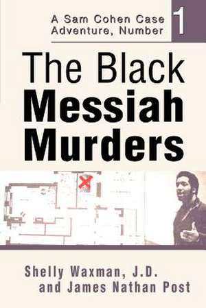 The Black Messiah Murders de Shelly Waxman