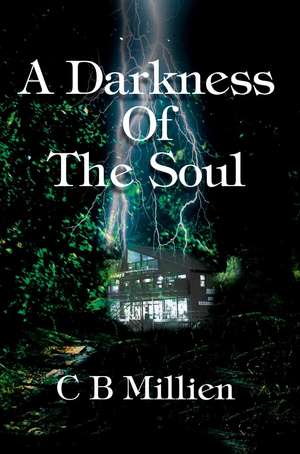 A Darkness of the Soul de C. B. Millien