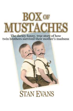 Box of Mustaches de Stan Evans