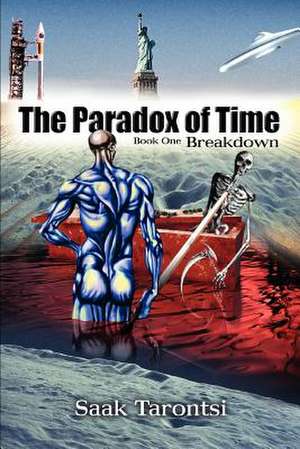 The Paradox of Time de Saak Tarontsi