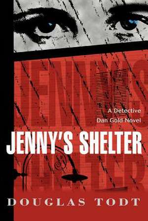 Jenny's Shelter de Douglas Todt