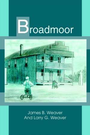 Broadmoor de James B. Weaver