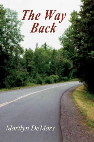 The Way Back de Marilyn Demars