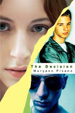 The Decision de Maryann Pisano