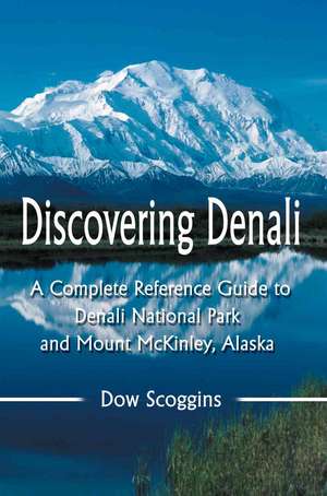 Discovering Denali de Dow Scoggins