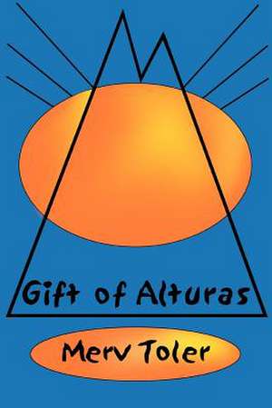 Gift of Alturas de Merv L. Toler