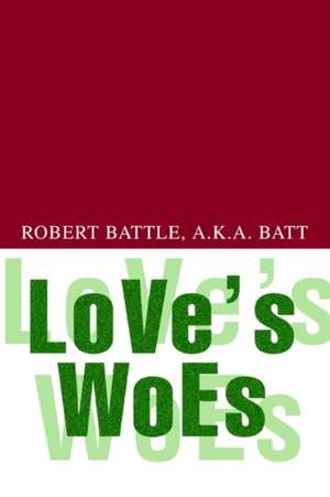 Love's Woes de Robert Battle