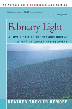 February Light de Heather Trexler Remoff