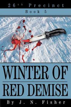 Winter of Red Demise de J. N. Fisher