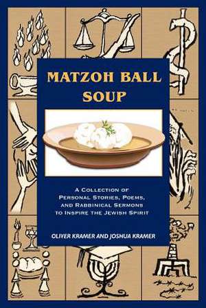 Matzoh Ball Soup de Joshua Kramer