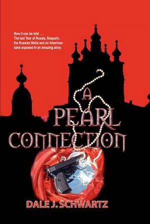 A Pearl Connection de Dale J. Schwartz