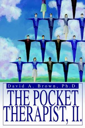 The Pocket Therapist, II. de David A. Brown