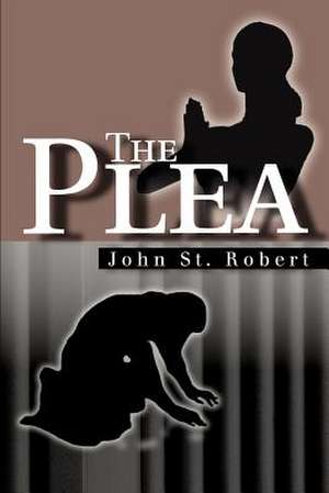 The Plea de St Robert, John