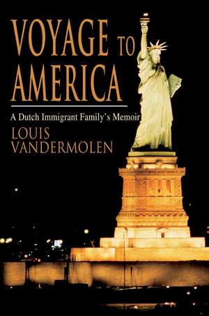 Voyage to America de Louis Vandermolen