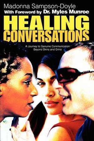 Healing Conversations de Madonna Sampson-Doyle