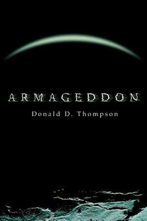 Armageddon de Donald D. Thompson