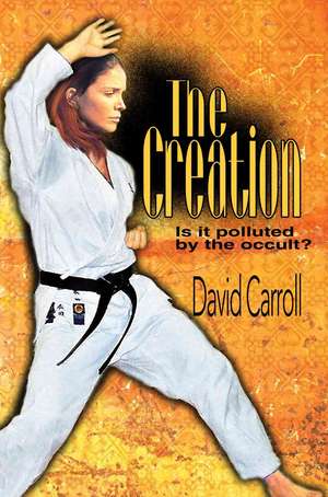 The Creation de David Carroll