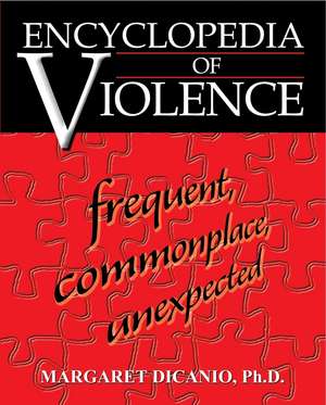 Encyclopedia of Violence de Margaret B. DiCanio