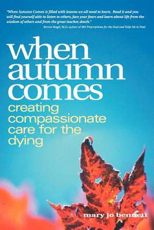 When Autumn Comes de Mary Jo Bennett