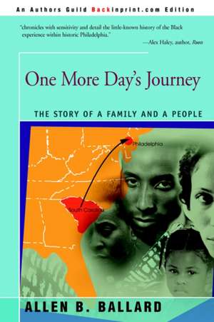 One More Day's Journey de Allen B. Ballard